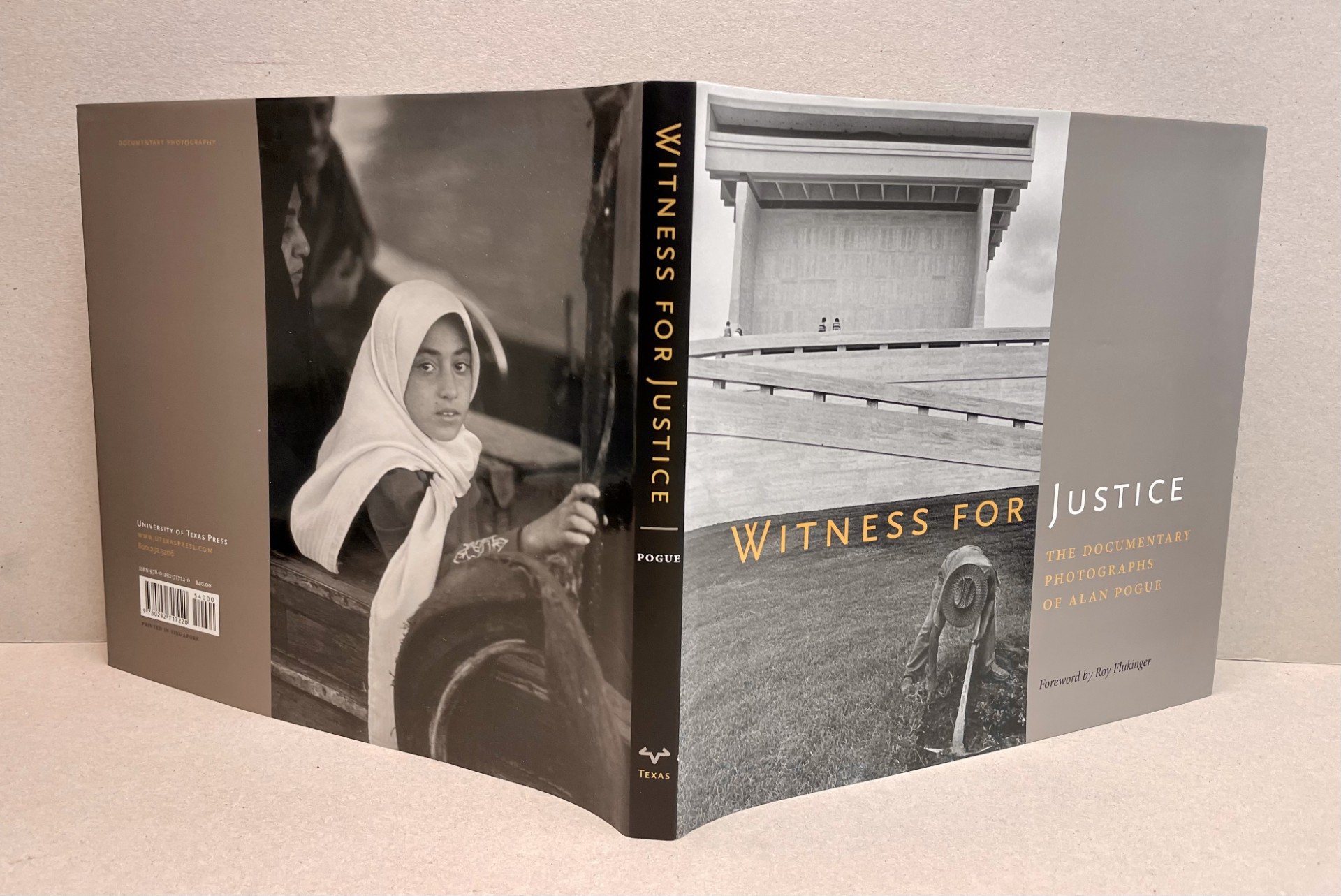 WITNESS FOR JUSTICE : The Documentary Photographs of Alan Pogue ( signed )