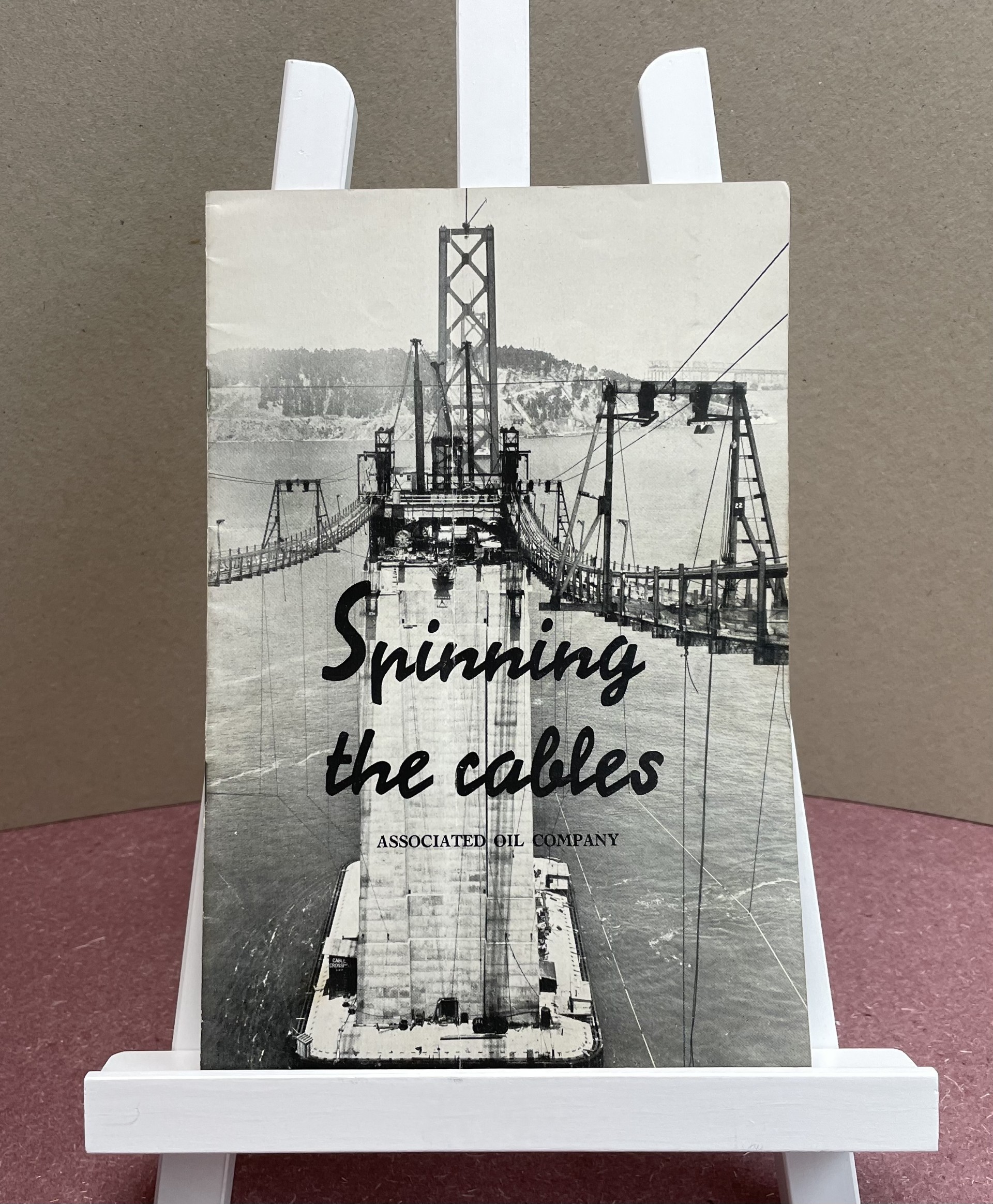 SPINNING THE CABLES ( The San Francisco - Oakland Bay Bridge)