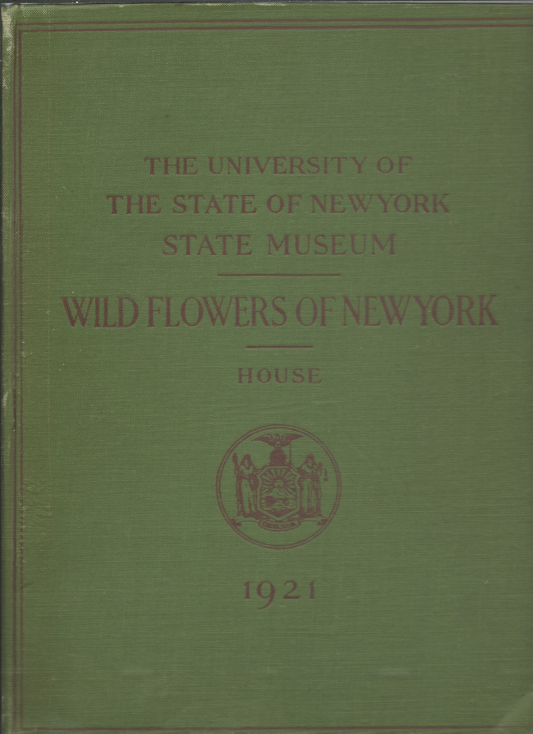 WILDFLOWERS OF NEW YORK The University of the State of New York State