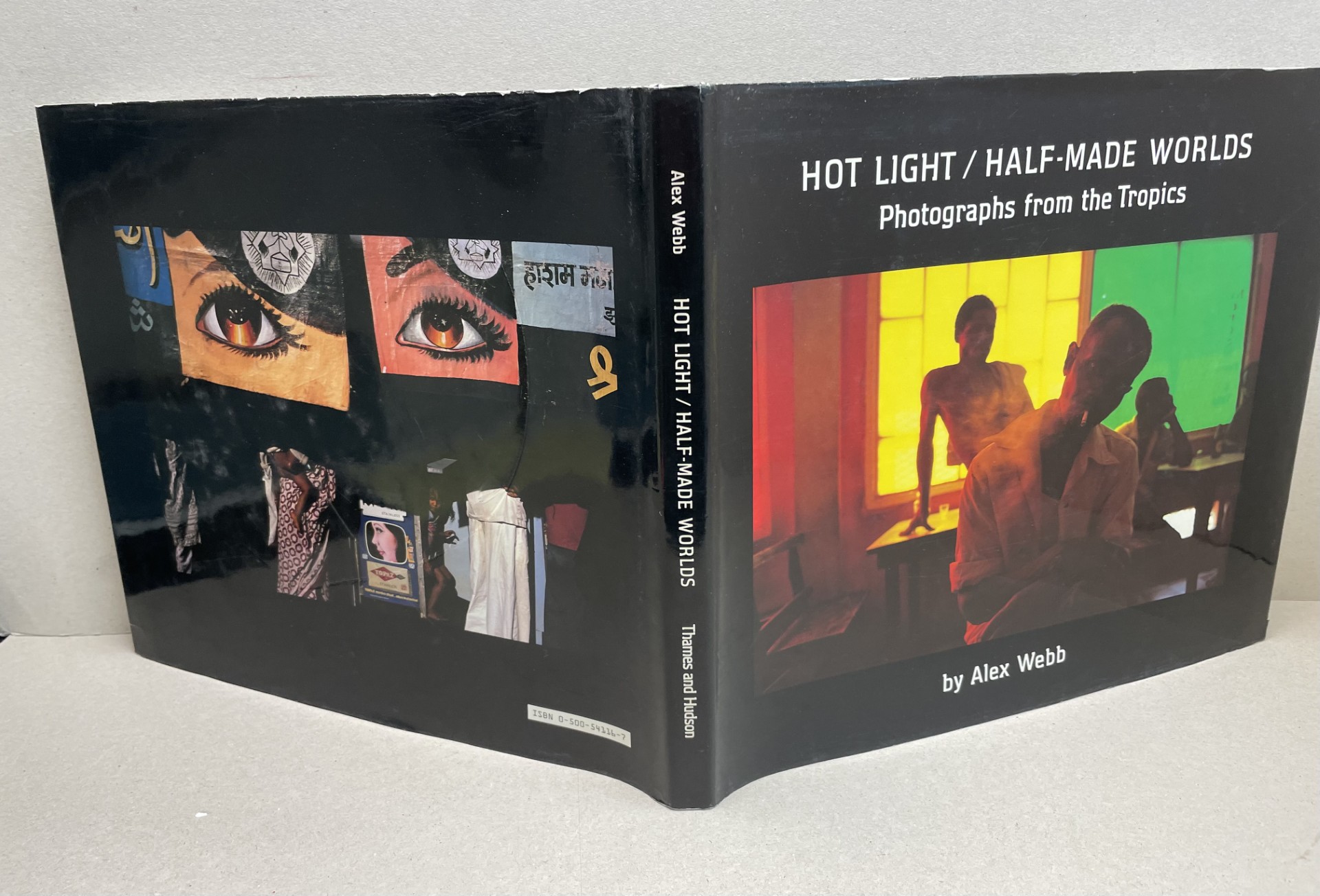 Hot Light / Half-Made Worlds : Photographs From The Tropics