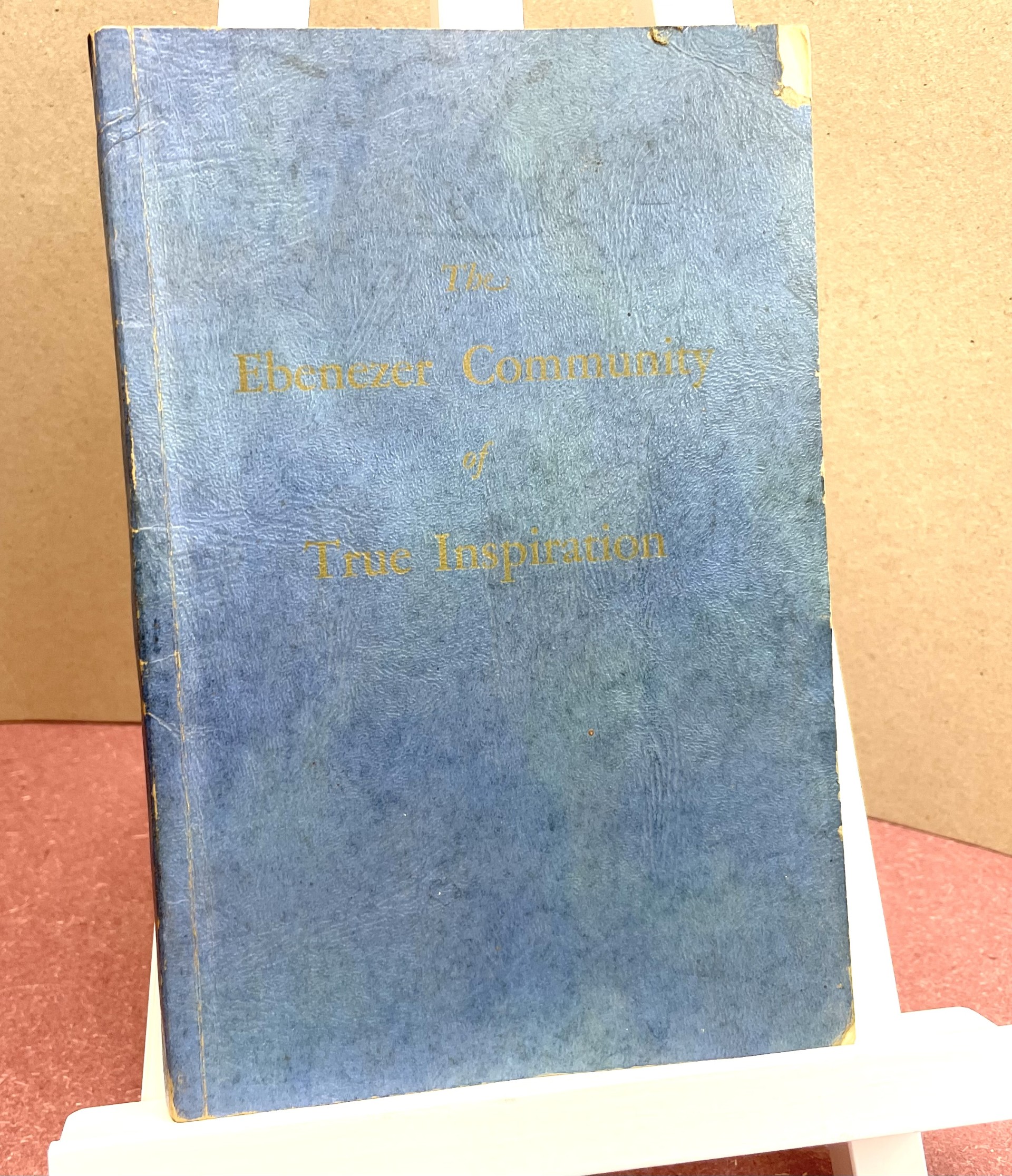 THE EBENEZER COMMUNITY of TRUE INSPIRATION