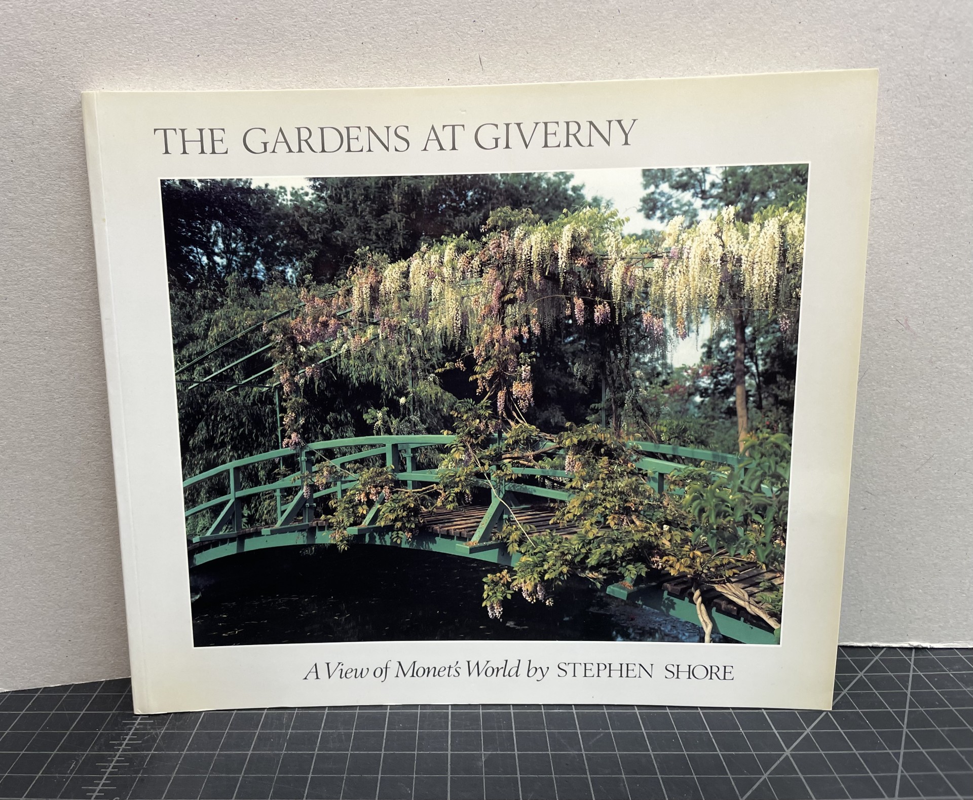 THE GARDENS AT GIVERNY : A View of Monet's World by Stephen Shore ( signed )