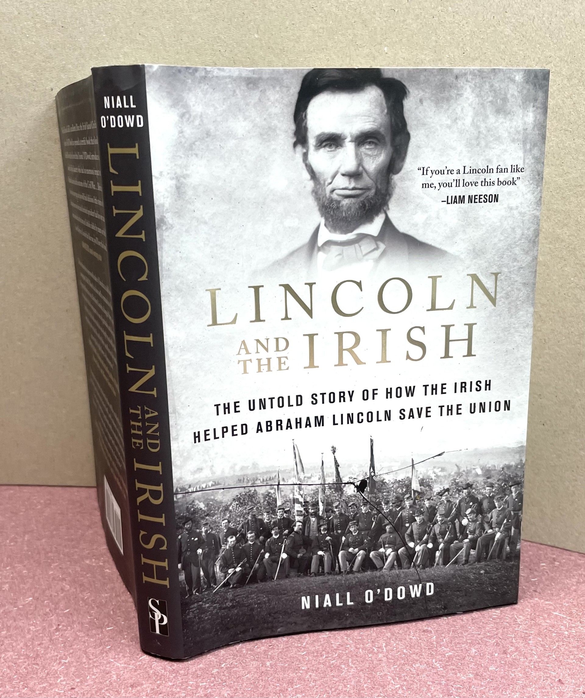 Lincoln and the Irish: The Untold Story of How the Irish Helped Abraham Lincoln Save the Union