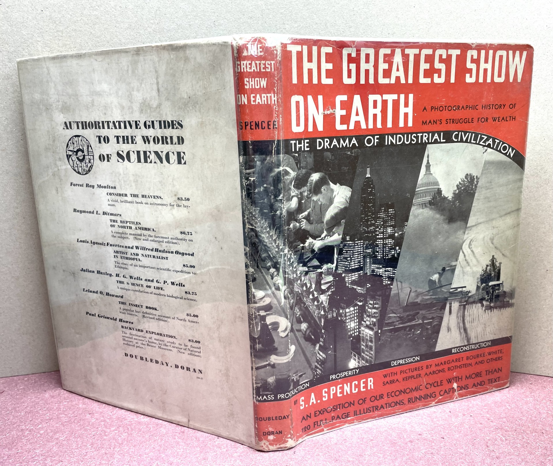 THE GREATEST SHOW ON EARTH : A Photographic Story of Man's Struggle for Wealth