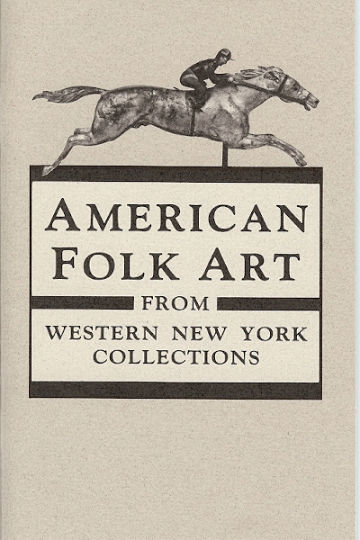 Image for AMERICAN FOLK ART : From Western New York Collections
