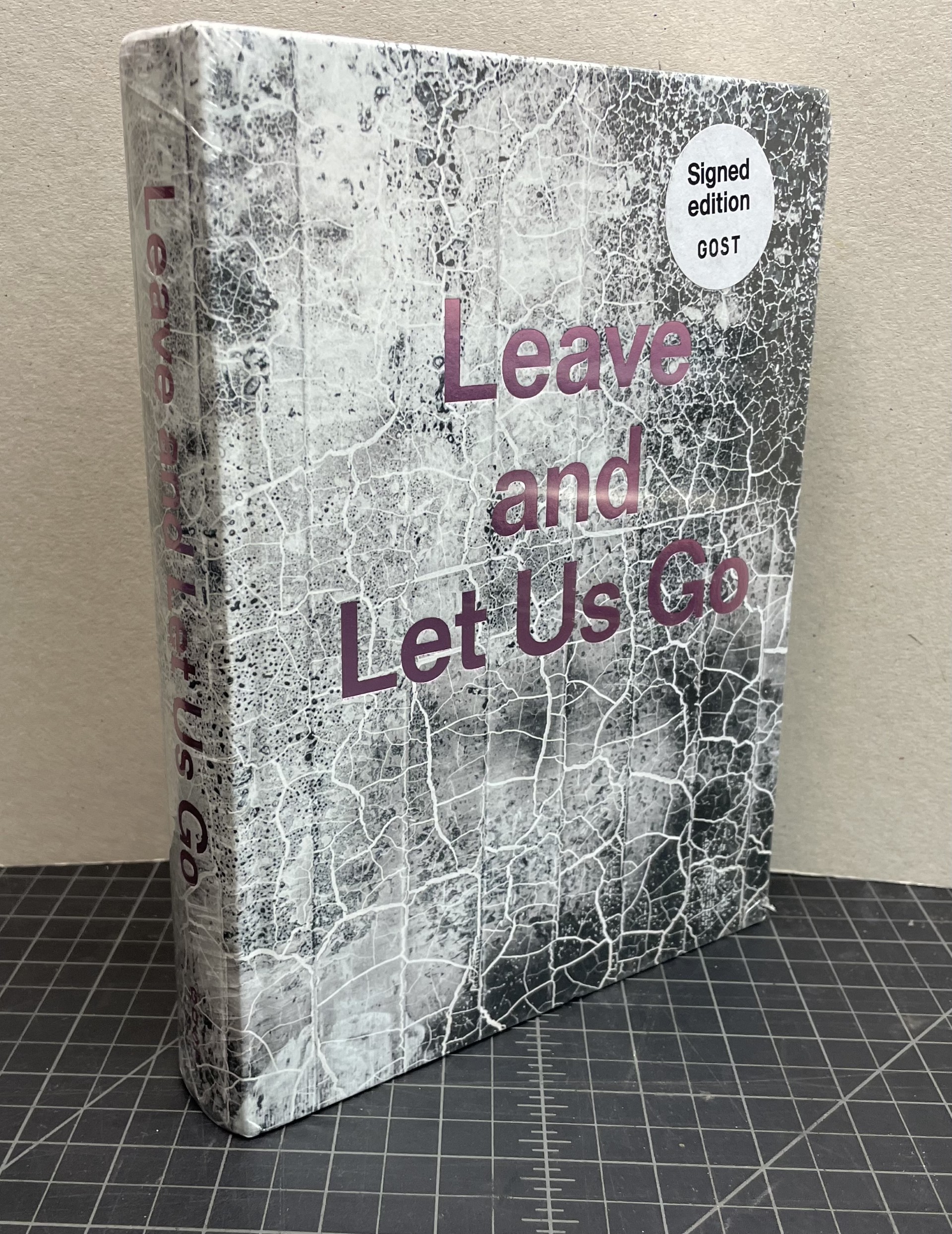 Image for Leave and Let Us Go ( signed ) Leave and Let Us Go ( signed )