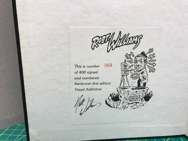 VISUAL ADDICTION : The Art of Robert Williams ( Signed )