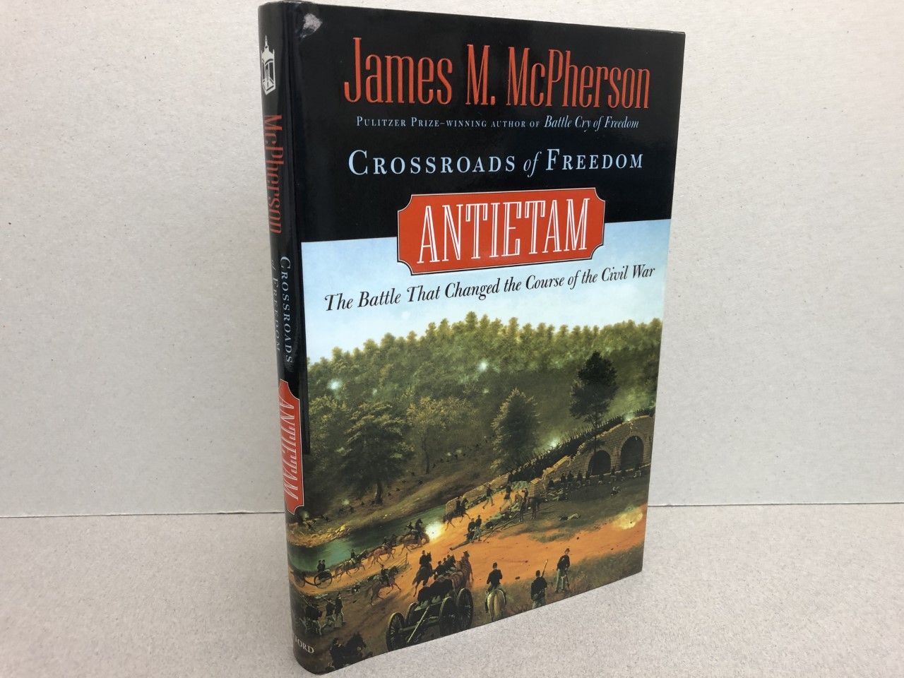 Image for Crossroads of Freedom: Antietam: Antietam - The Battle That Changed the Course of the Civil War ( signed )