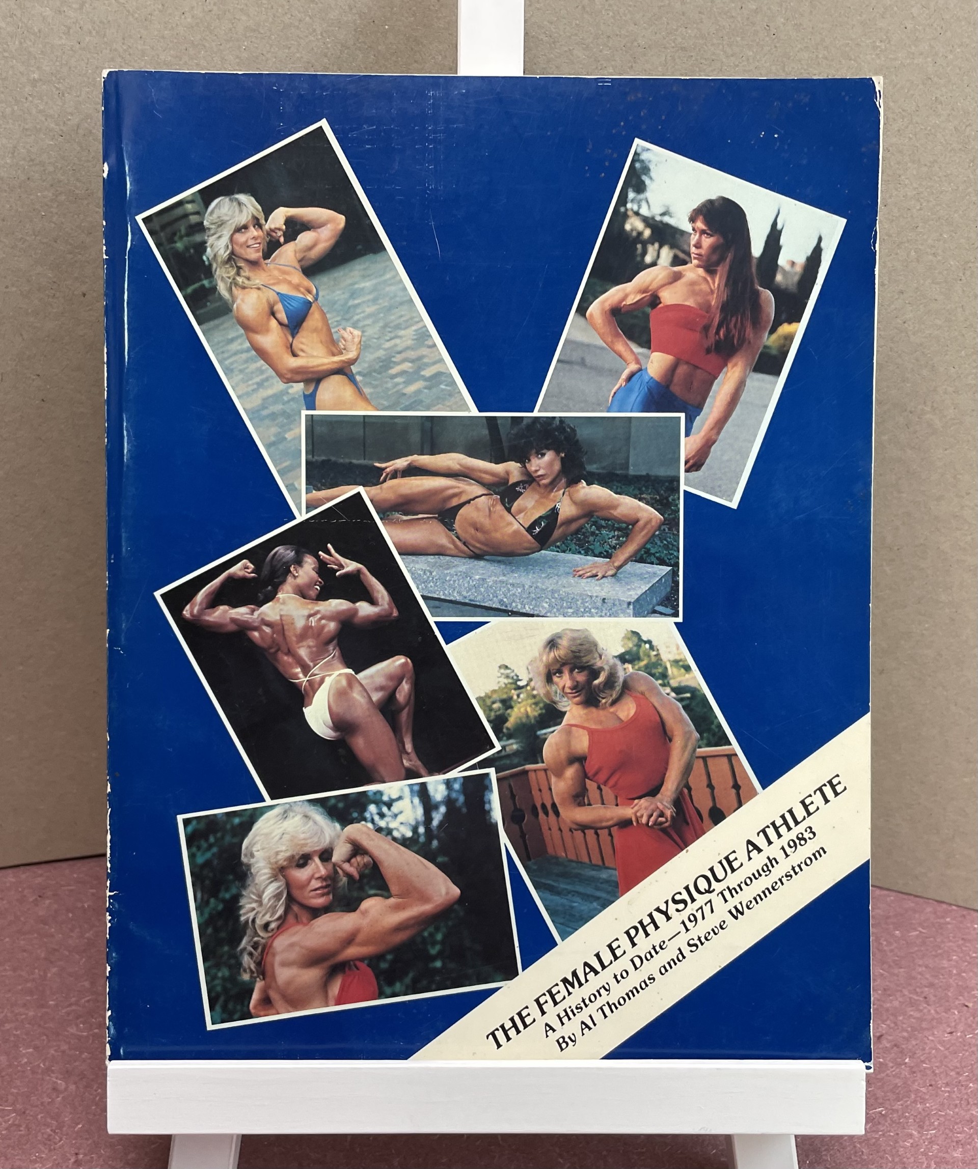 The Female Physique Athlete : A History to Date - 1977 Through 1983