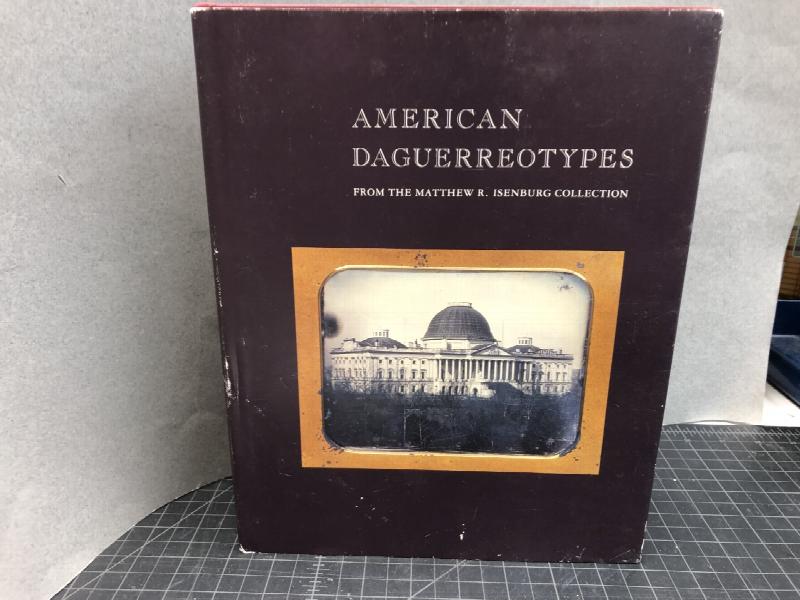Image for AMERICAN DAGUERREOTYPE : From the Matthew R. Isenburg Collection