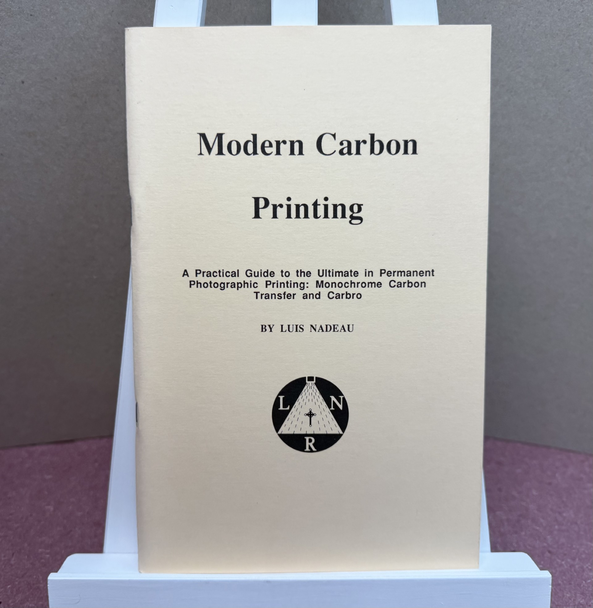 MODERN CARBON PRINTING : A Practical Guide to The Ultimate in Permanent Photographic Printing : Monochrome Carbon Transfer and Carbro