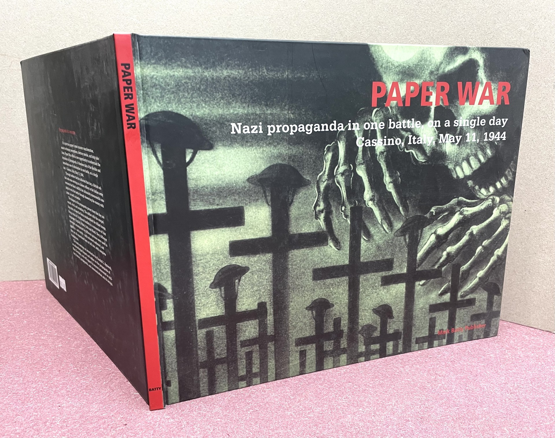 Paper War: Nazi Propaganda In One Battle, On A Single Day Cassino, Italy, May 11, 1944