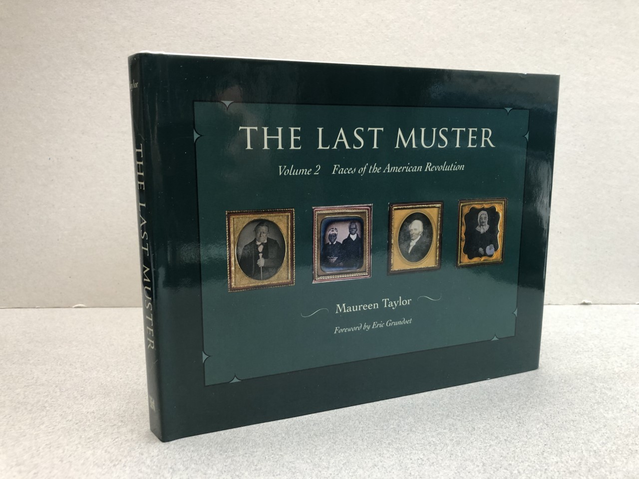Image for THE LAST MUSTER : Volume 2: Faces of the American Revolution ( signed & dated )