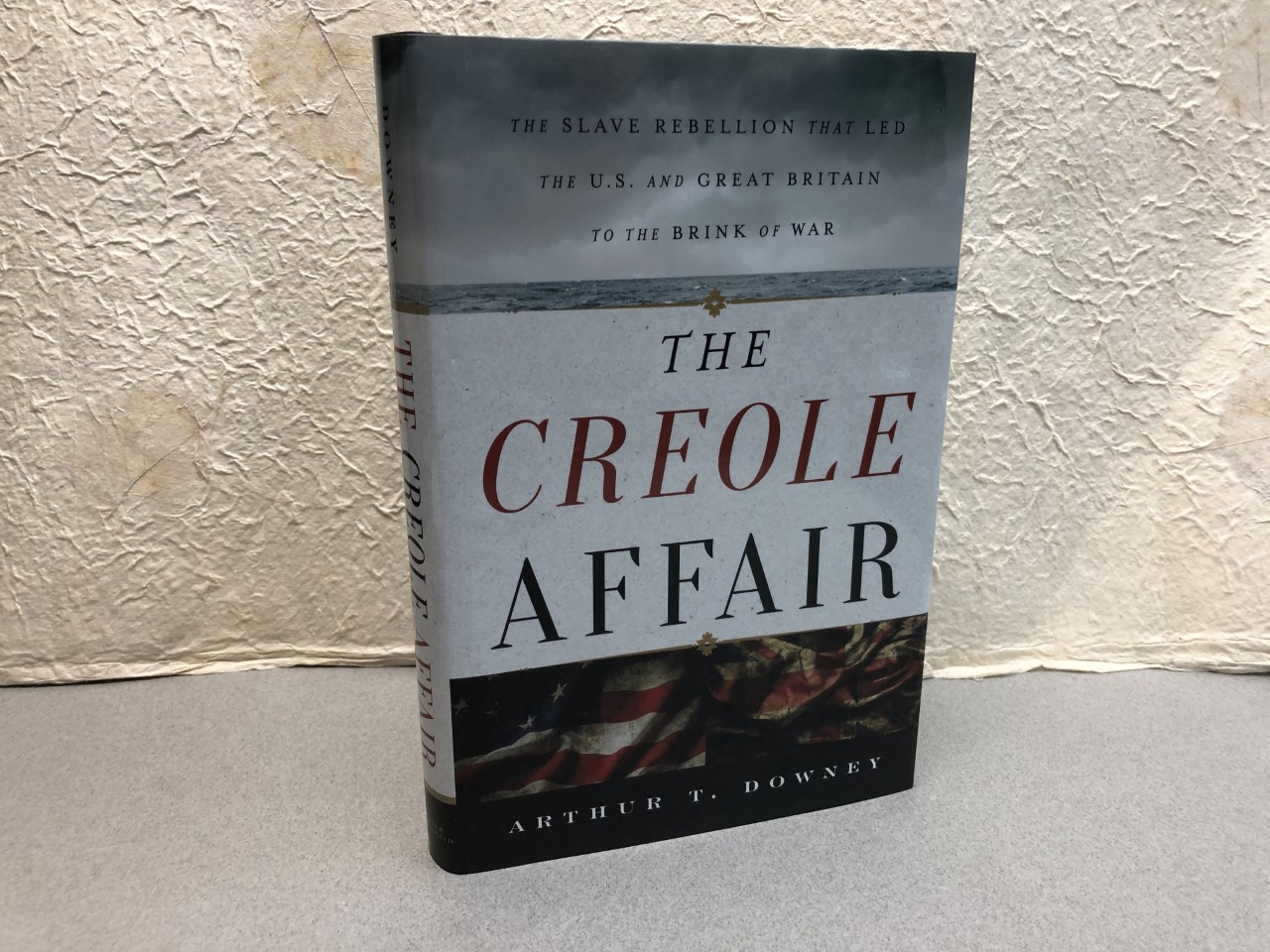 Image for THE CREOLE AFFAIR : The Slave Rebellion that Led the U.S. and Great Britain to the Brink of War ( signed )