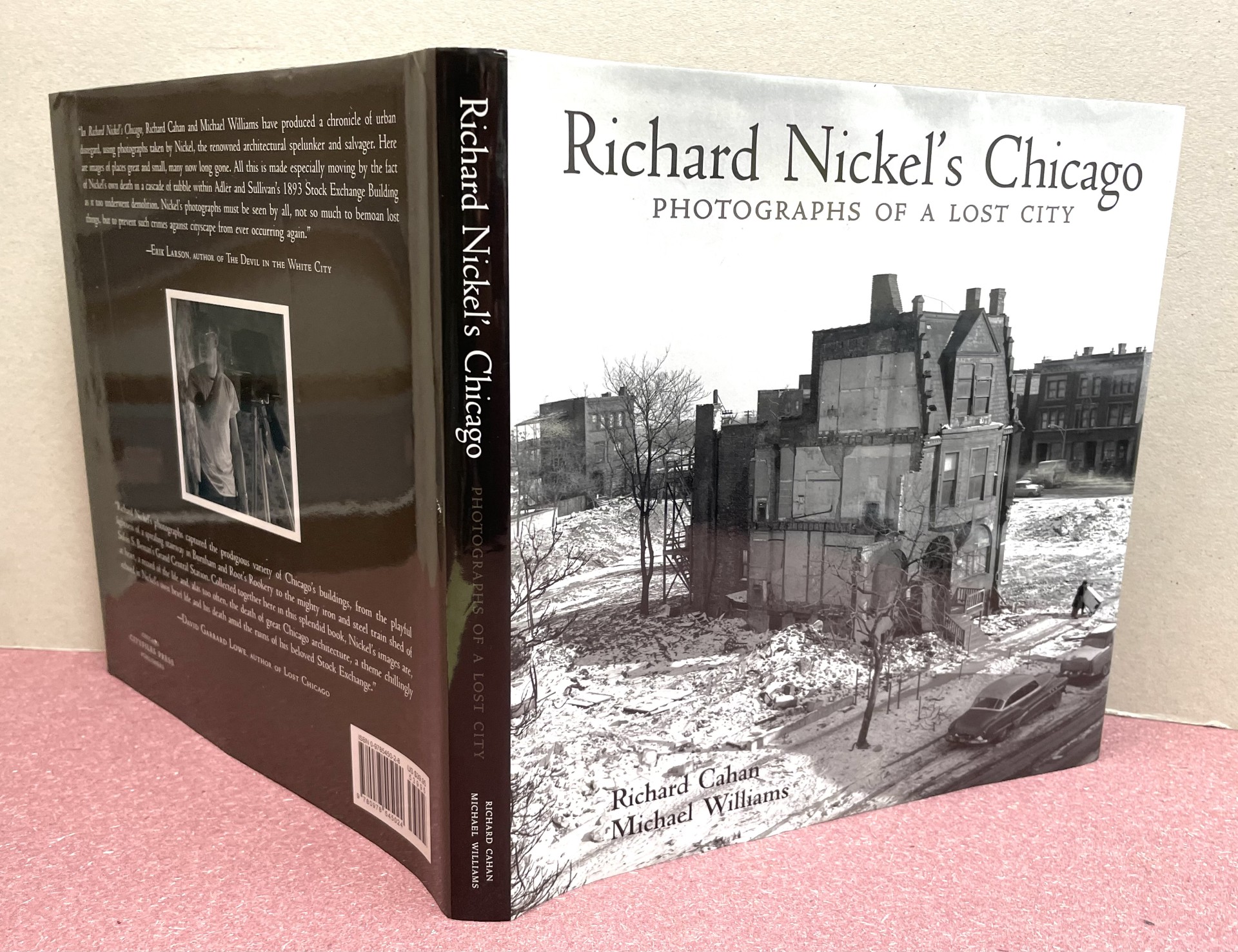 Richard Nickel's Chicago: Photographs of a Lost City