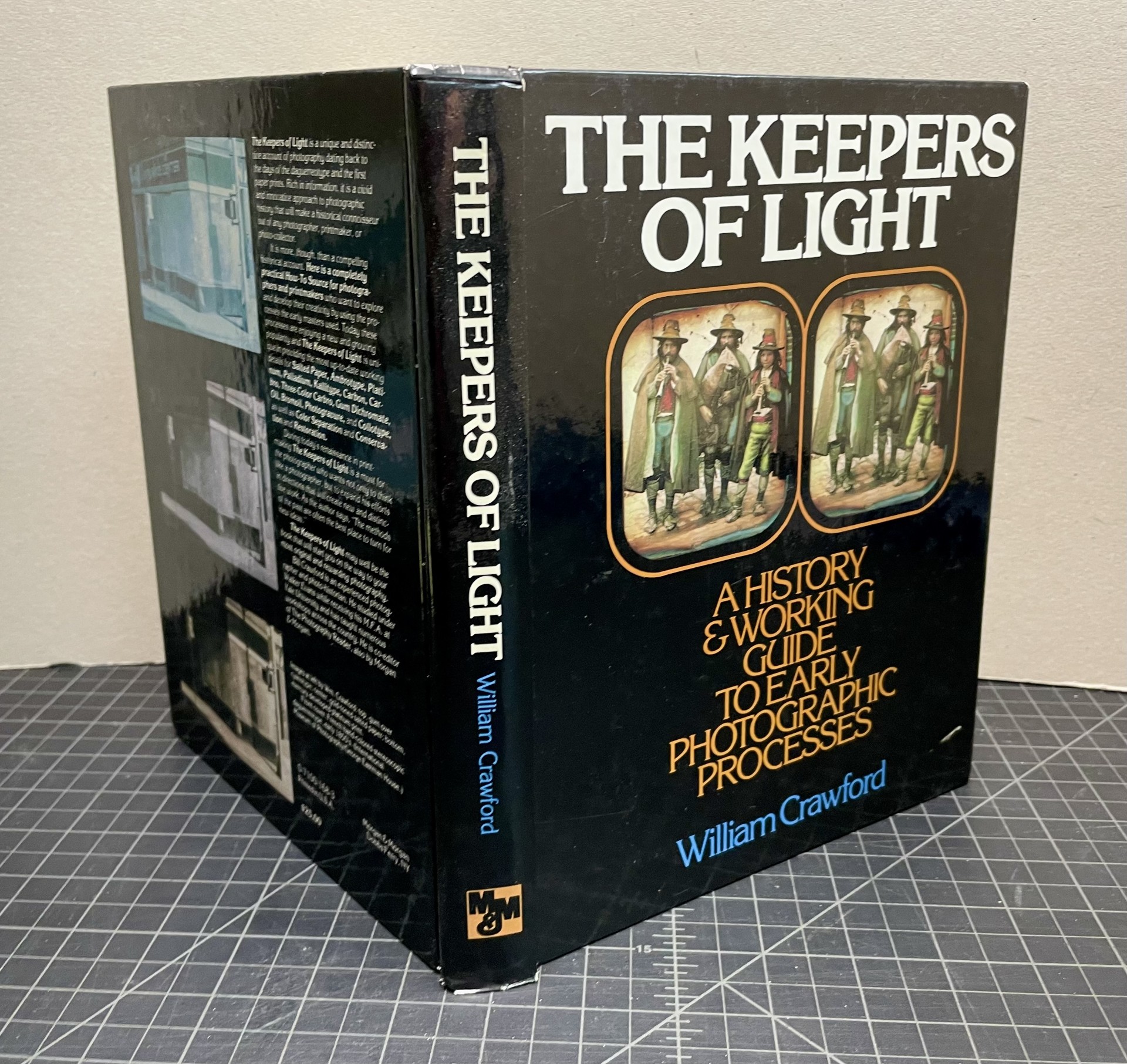 The Keepers of Light: A History and Working Guide to Early Photographic Processes
