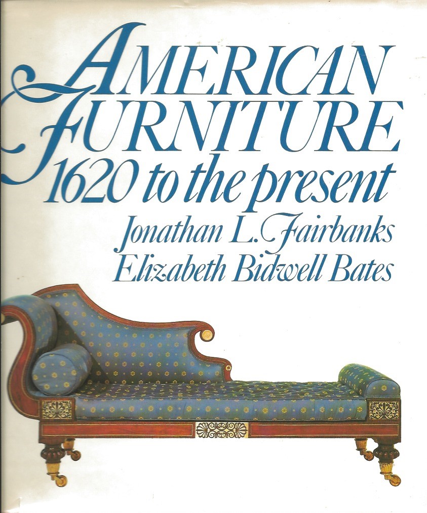 AMERICAN FURNITURE 1620 TO THE PRESENT Image for AMERICAN FURNITURE 1620 TO THE PRESENT