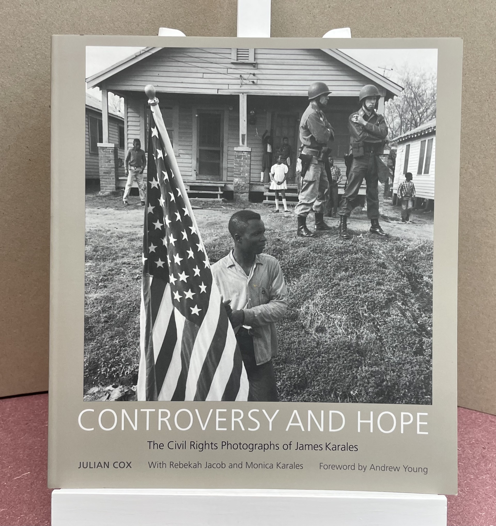 Controversy and Hope: The Civil Rights Photographs of James Karales