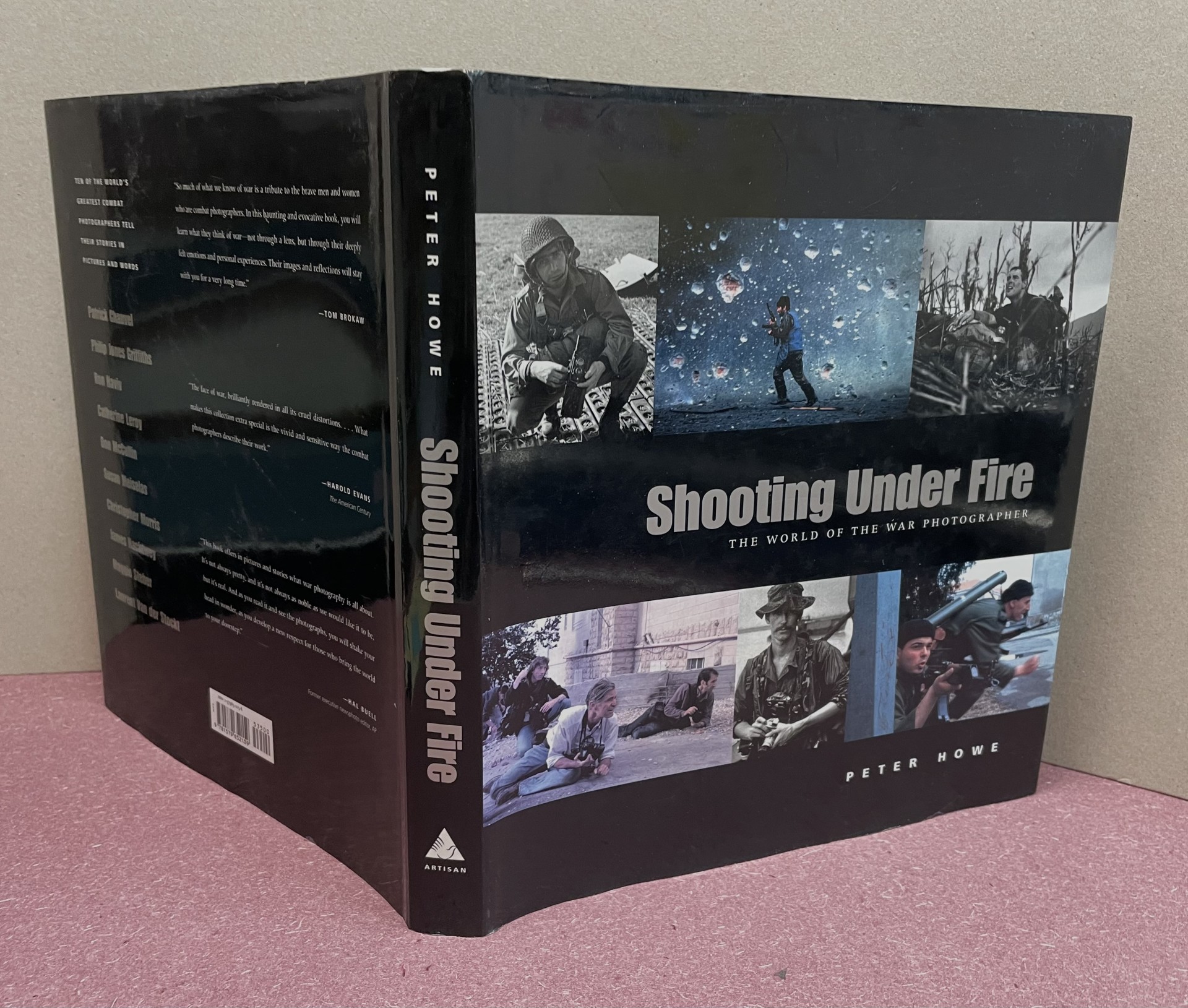 SHOOTING UNDER FIRE : The World of the War Photographer
