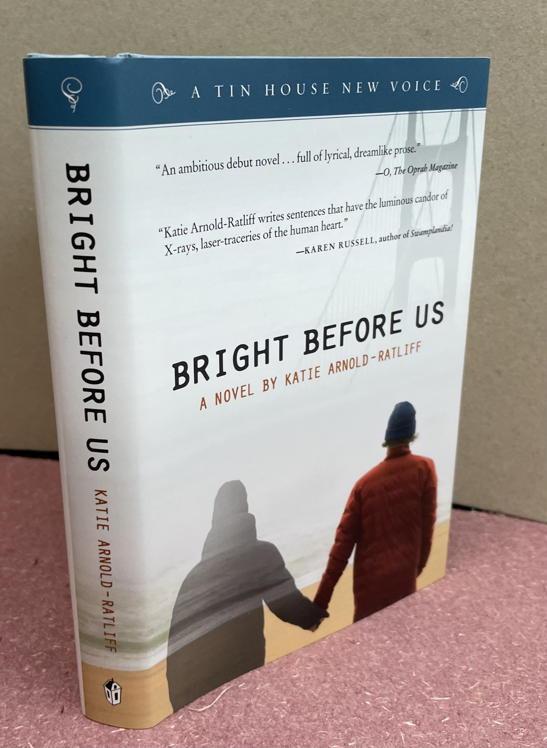 Bright Before Us (POWELL'S INDIESPENSIBLE EDITION)